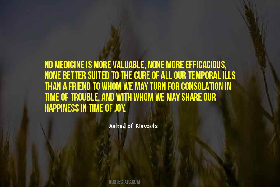 Quotes About Medicine And Friendship #707247