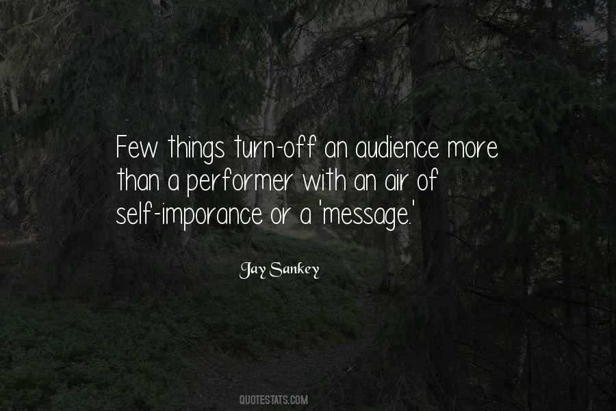 Jay Sankey Quotes #1718494