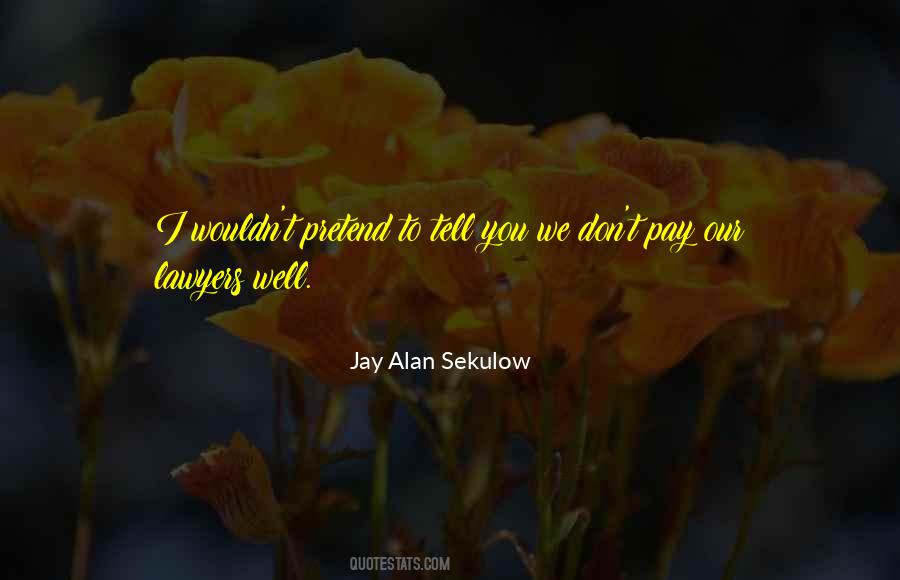Jay Sekulow Quotes #525446