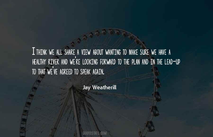 Jay Weatherill Quotes #421572