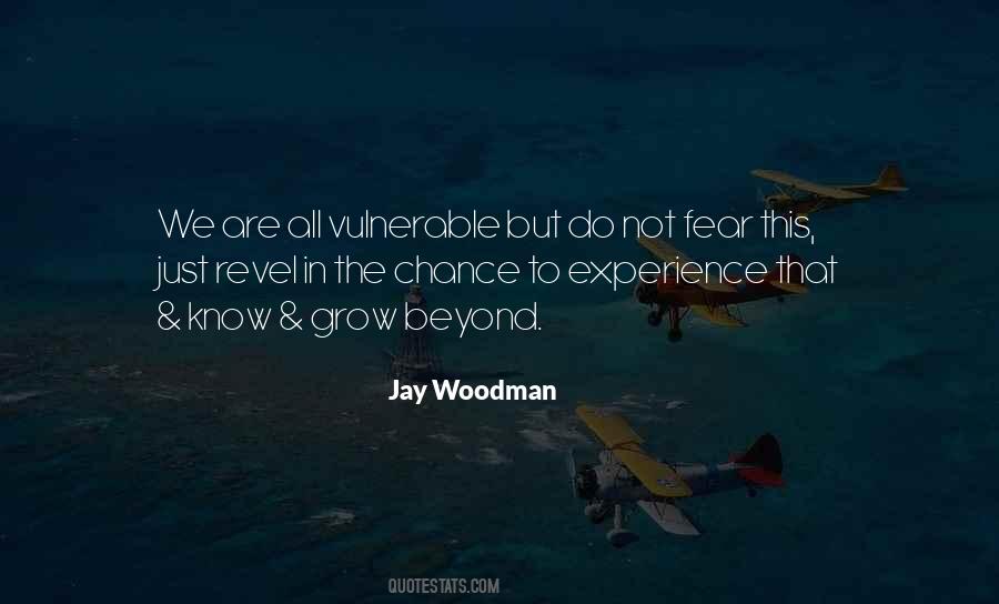 Jay Woodman Quotes #146922