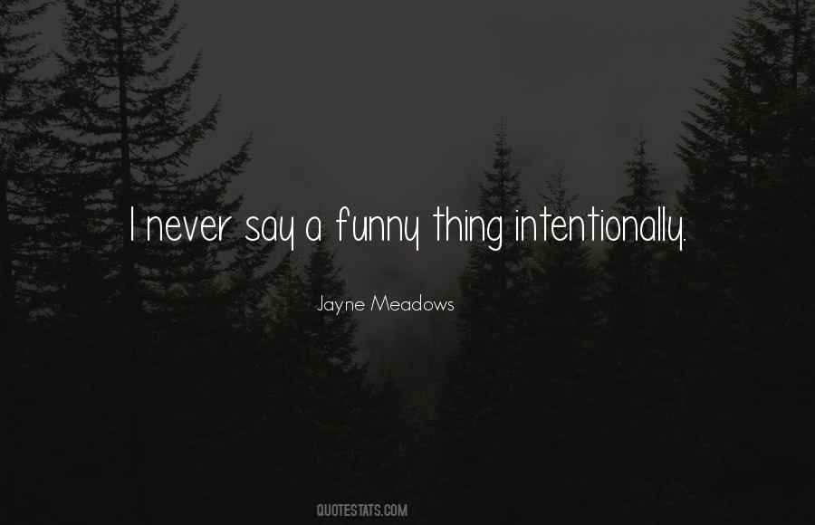 Jayne Meadows Quotes #125353