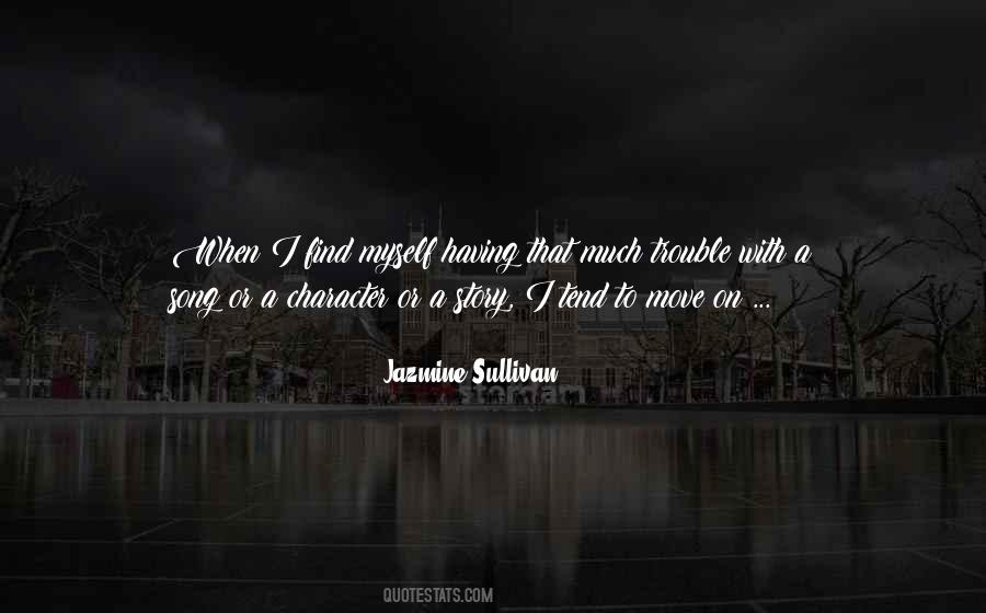 Jazmine Sullivan Quotes #1132582