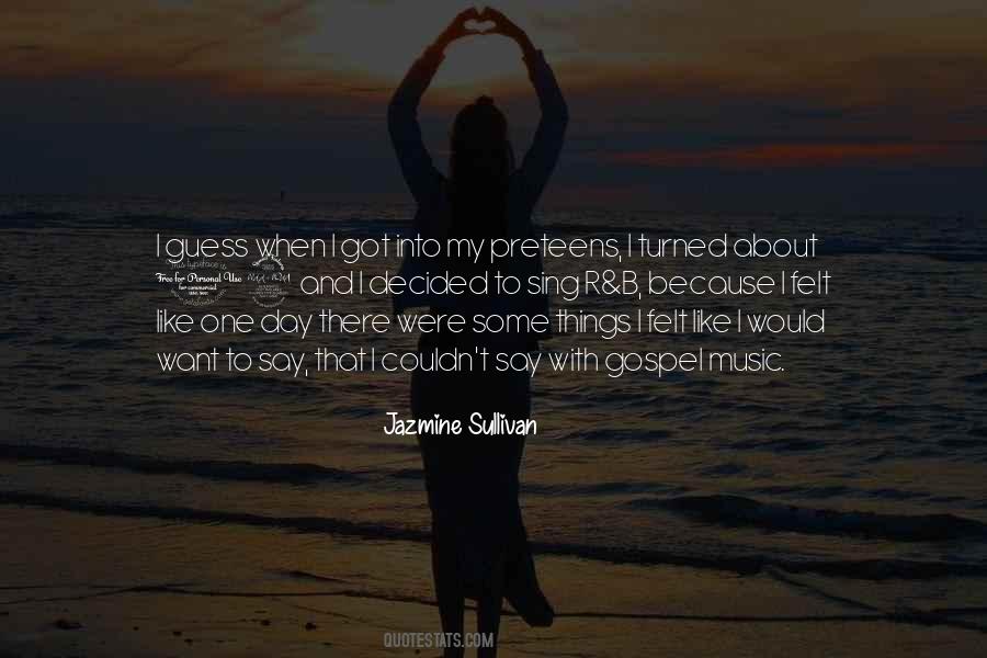 Jazmine Sullivan Quotes #1372402