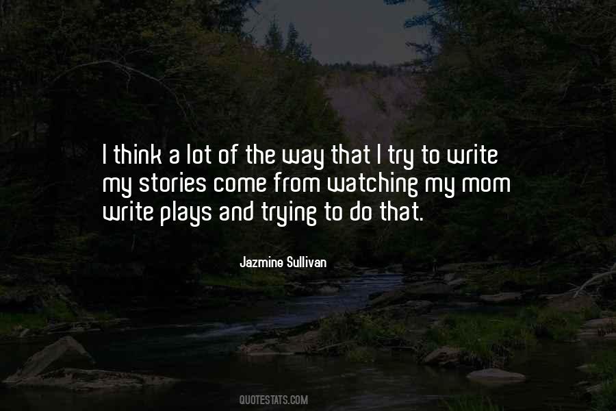 Jazmine Sullivan Quotes #215062