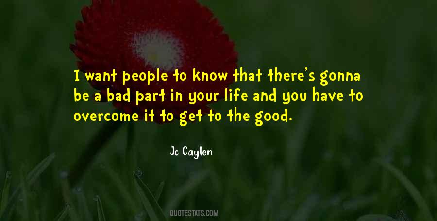 Jc Caylen Quotes #1552922