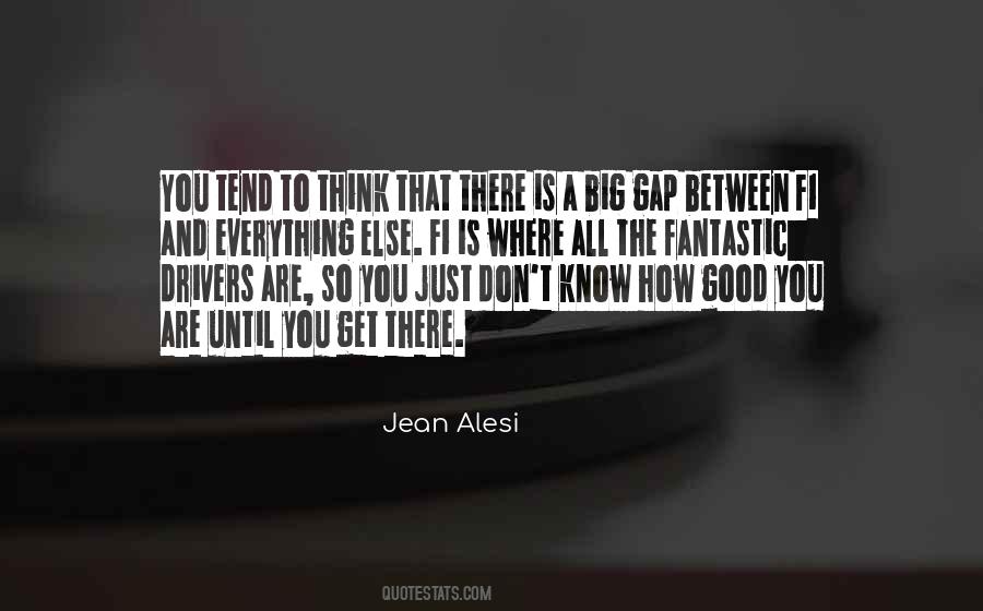 Jean Alesi Quotes #1617149