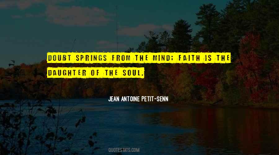 Jean Antoine Petit-senn Quotes #1066121
