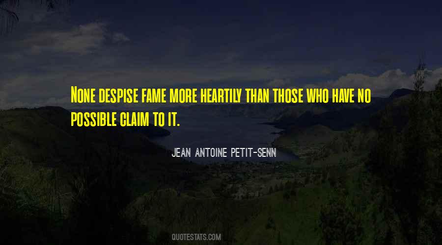 Jean Antoine Petit-senn Quotes #1743281