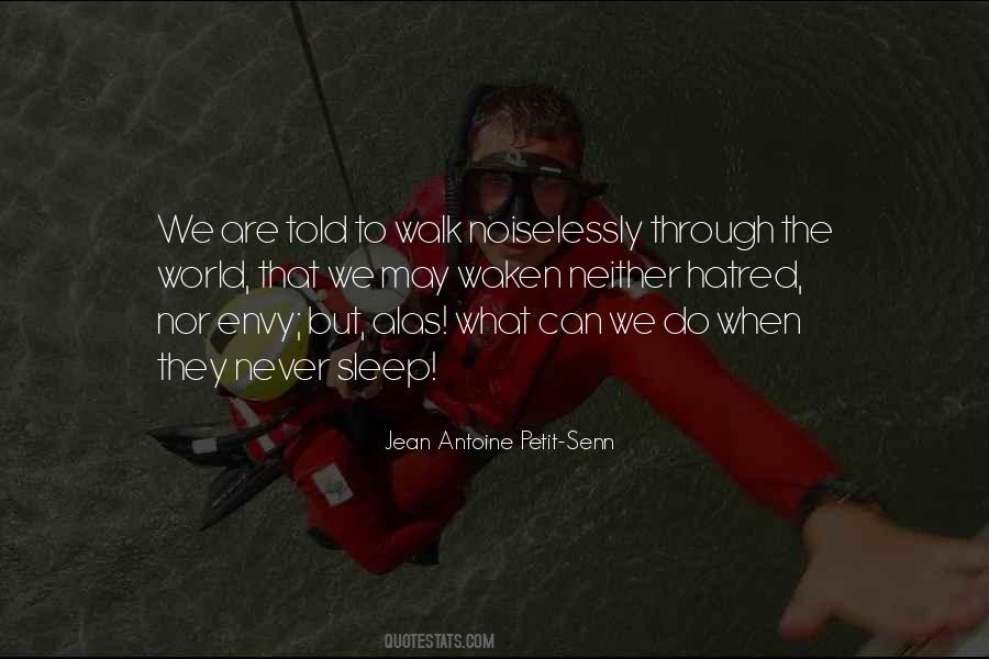 Jean Antoine Petit-senn Quotes #576166