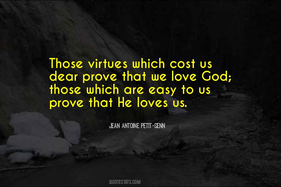 Jean Antoine Petit-senn Quotes #867945