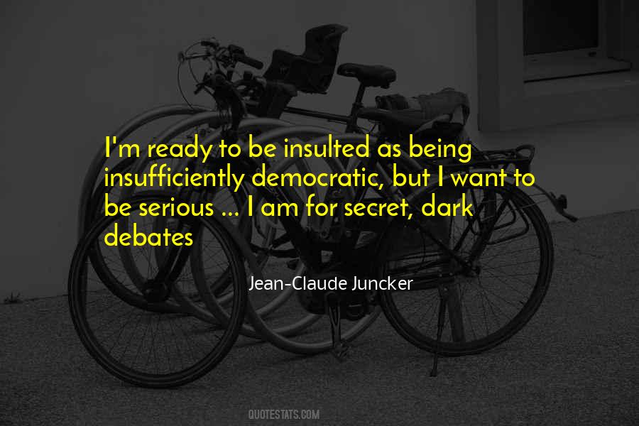Jean Claude Juncker Quotes #1257388