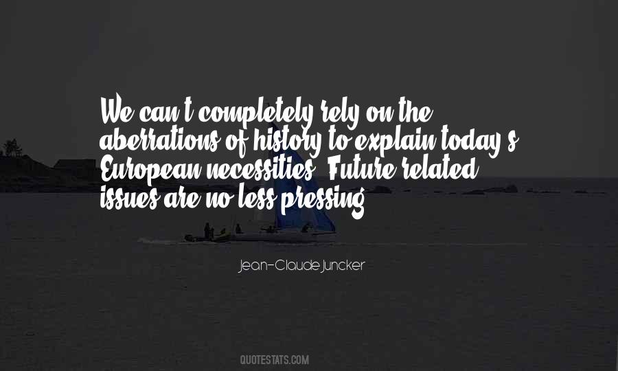 Jean Claude Juncker Quotes #1645933