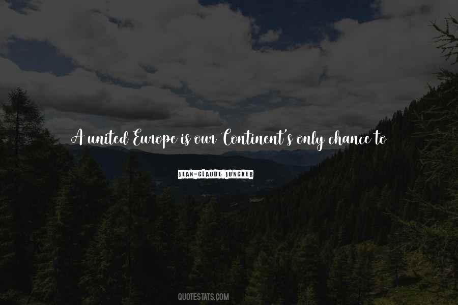 Jean Claude Juncker Quotes #1757253