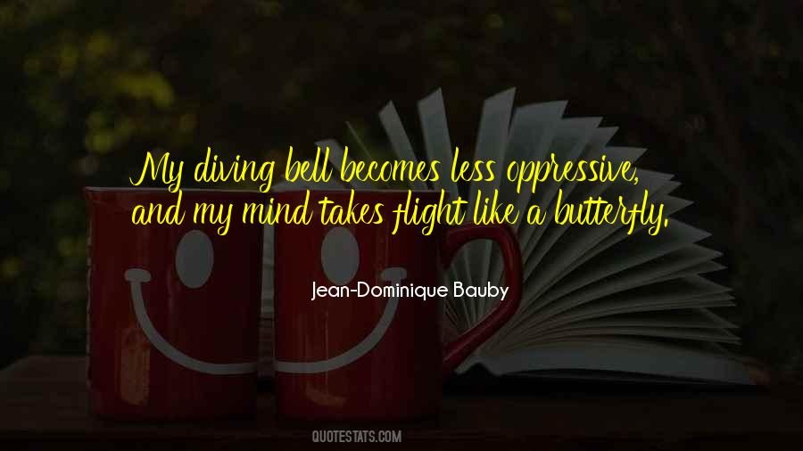 Jean Dominique Bauby Quotes #1073356