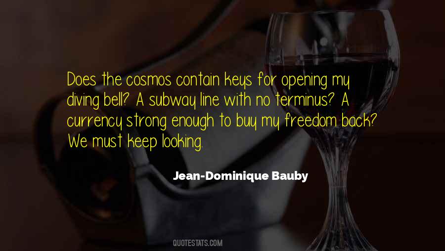 Jean Dominique Bauby Quotes #1498774