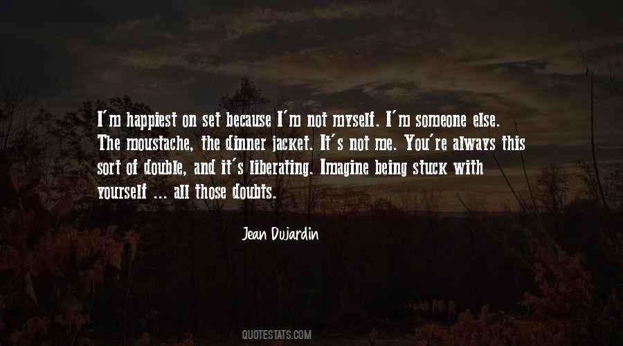 Jean Dujardin Quotes #1631221