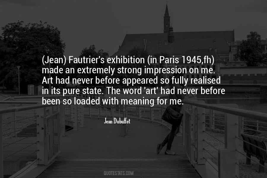 Jean Fautrier Quotes #440840