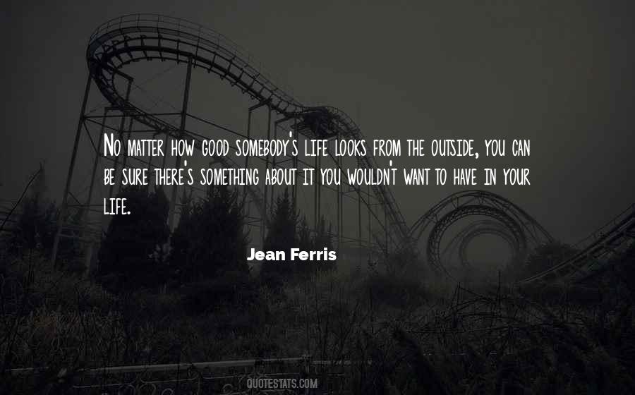 Jean Ferris Quotes #481303