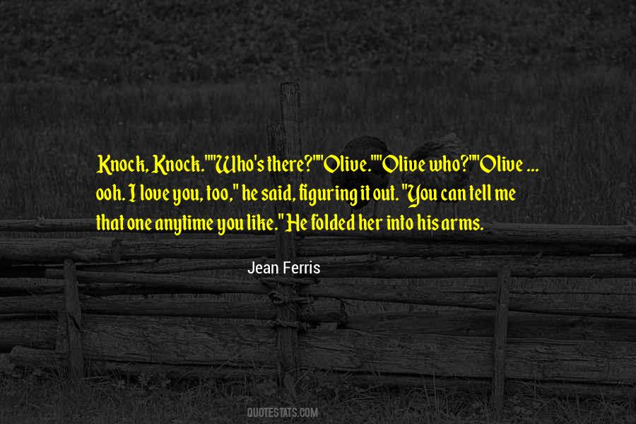 Jean Ferris Quotes #832624