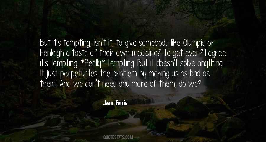 Jean Ferris Quotes #897117