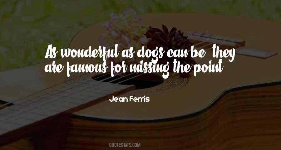 Jean Ferris Quotes #92549