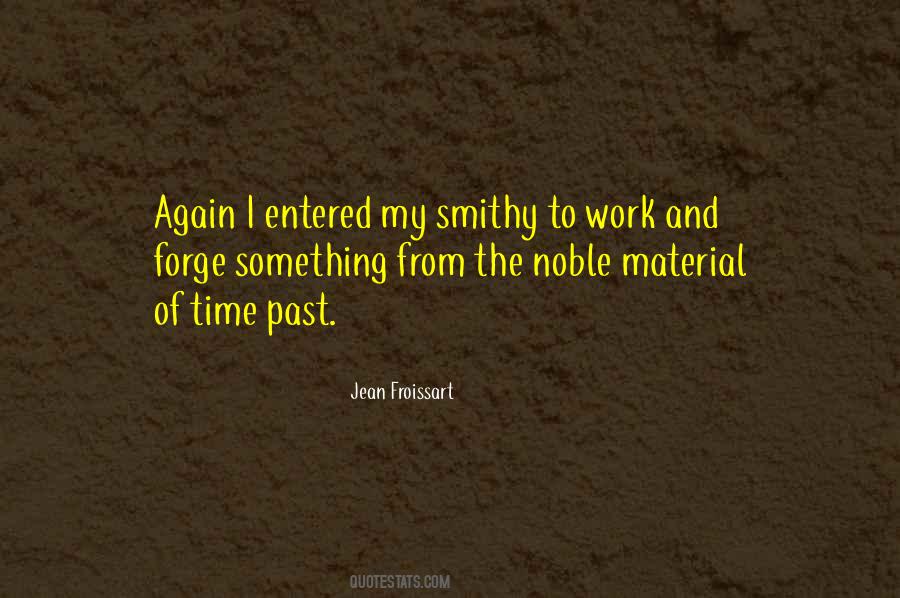 Jean Froissart Quotes #811444