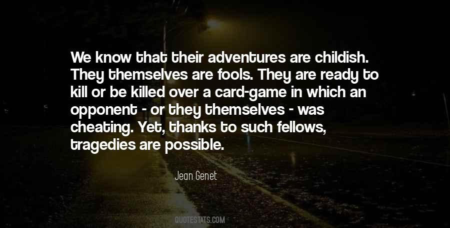 Jean Genet Quotes #1099067