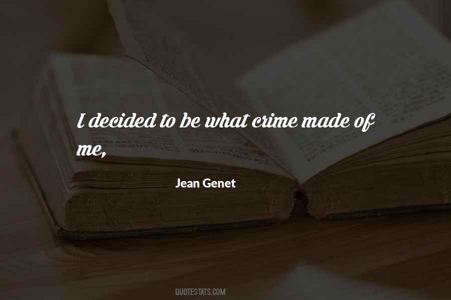 Jean Genet Quotes #244165