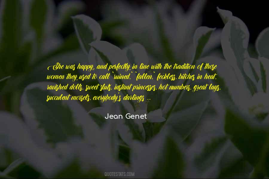 Jean Genet Quotes #512562