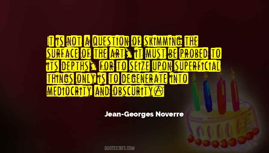 Jean Georges Noverre Quotes #1074899