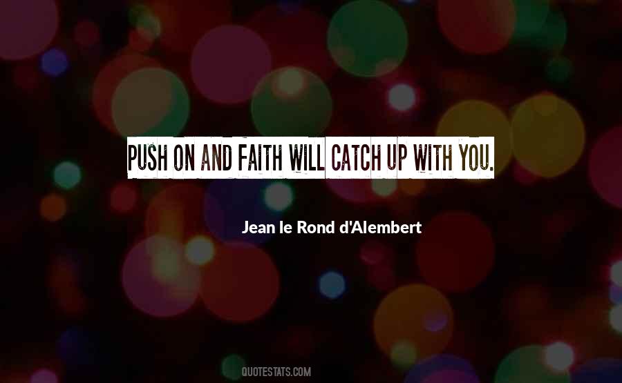 Jean Le Rond D'alembert Quotes #1231093