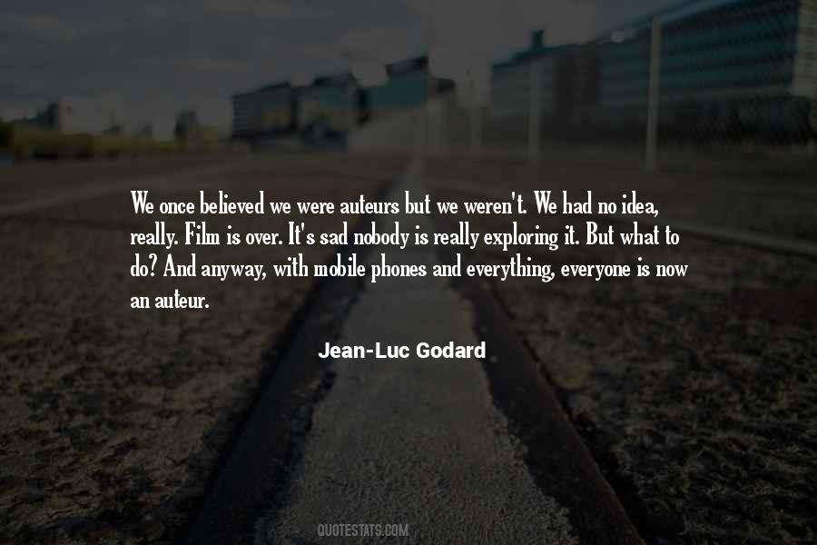 Jean Luc Godard Quotes #1580352