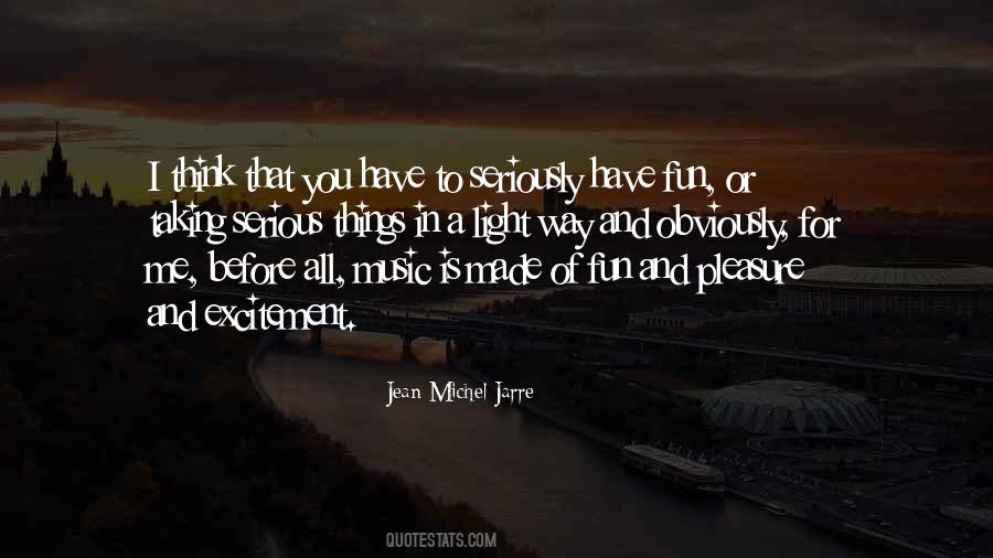 Jean Michel Jarre Quotes #441979