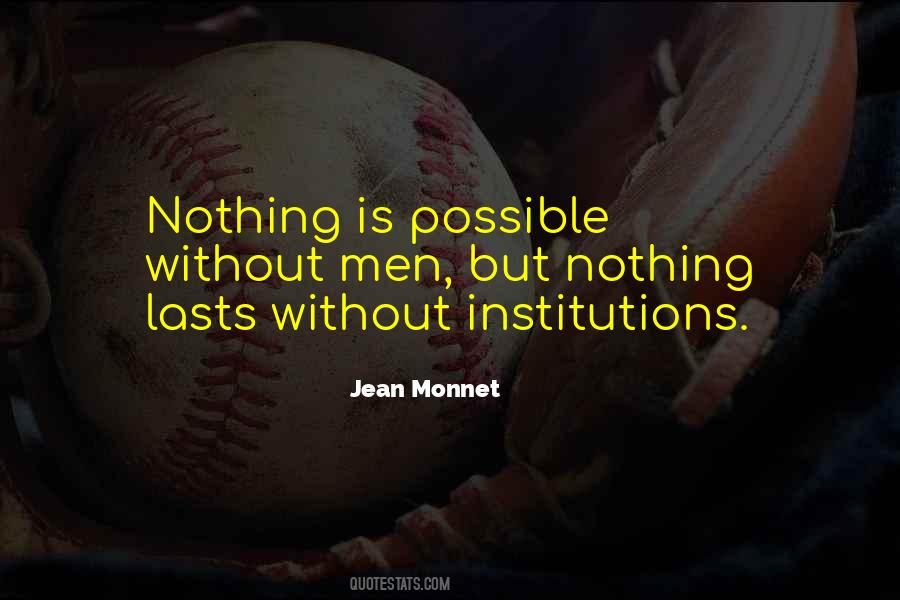 Jean Monnet Quotes #532437