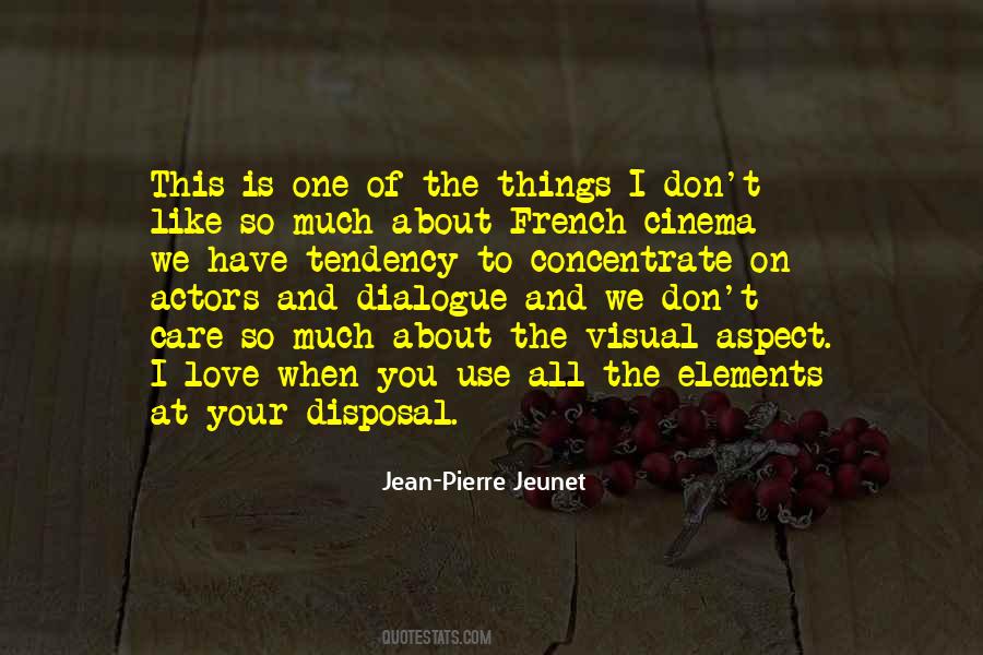 Jean Pierre Jeunet Quotes #617811