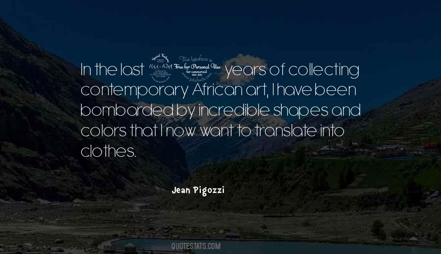 Jean Pigozzi Quotes #1436799