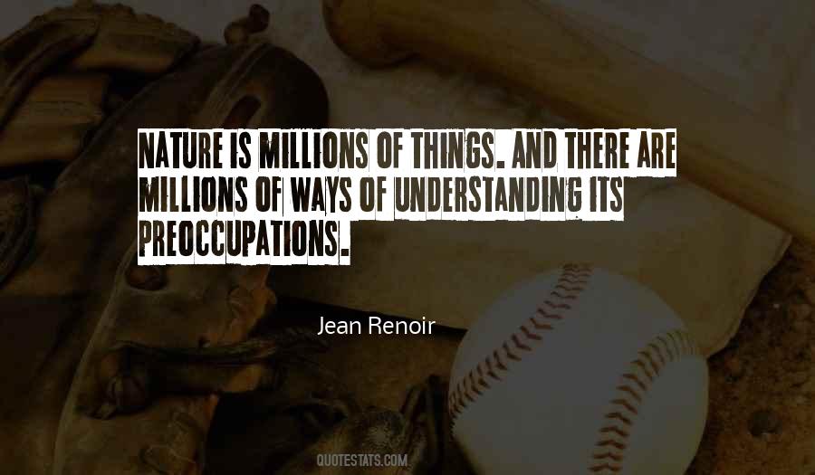 Jean Renoir Quotes #1013887