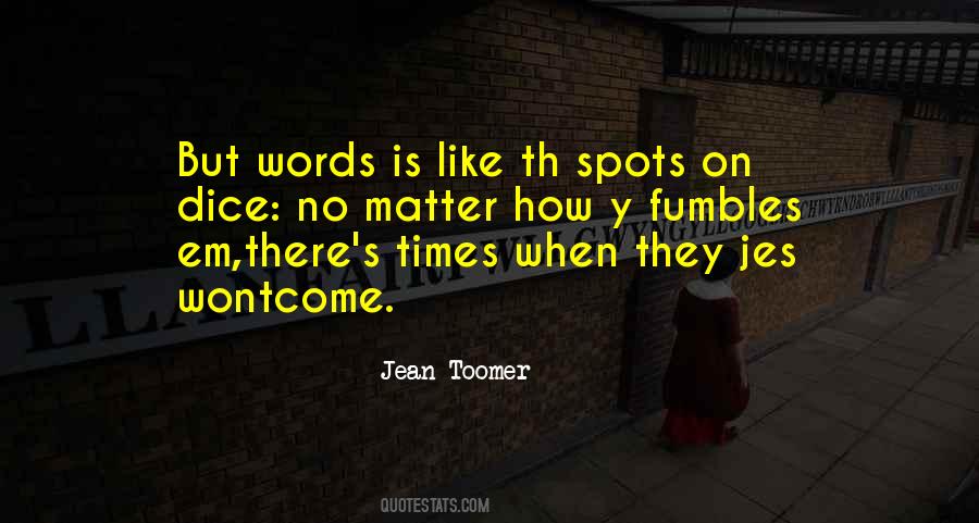 Jean Toomer Quotes #1850156