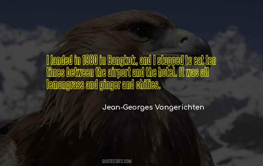 Jean-georges Vongerichten Quotes #94967