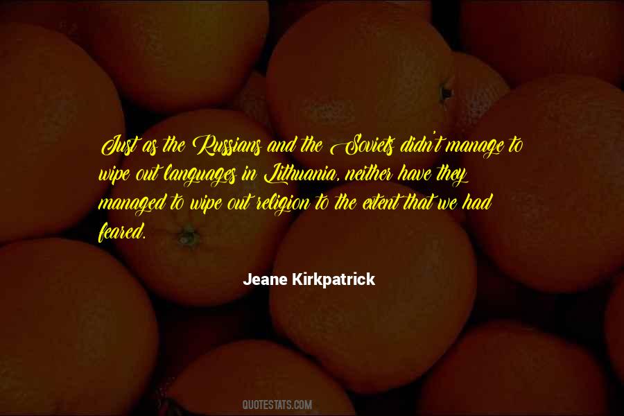 Jeane Kirkpatrick Quotes #1240558