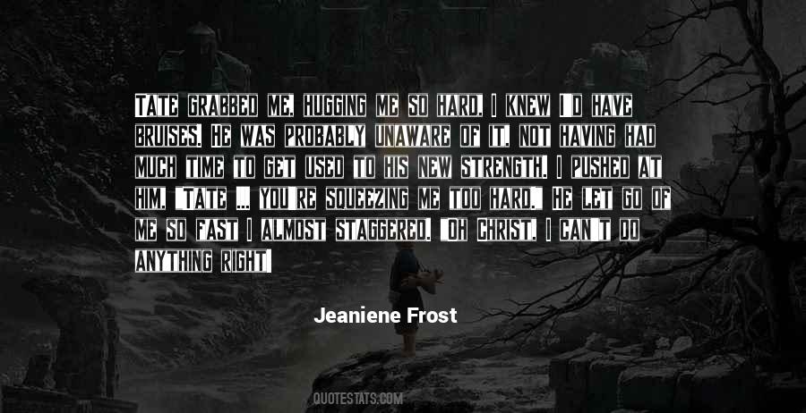 Jeaniene Frost Quotes #124501