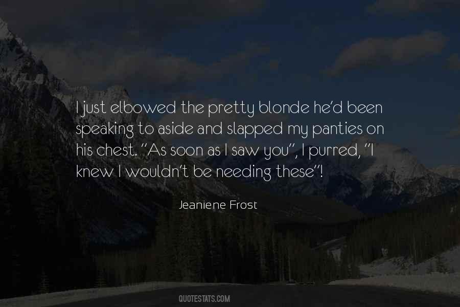 Jeaniene Frost Quotes #184321