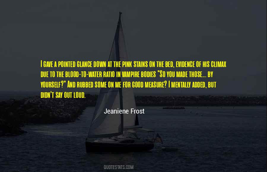 Jeaniene Frost Quotes #262072