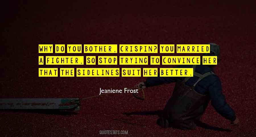 Jeaniene Frost Quotes #51074