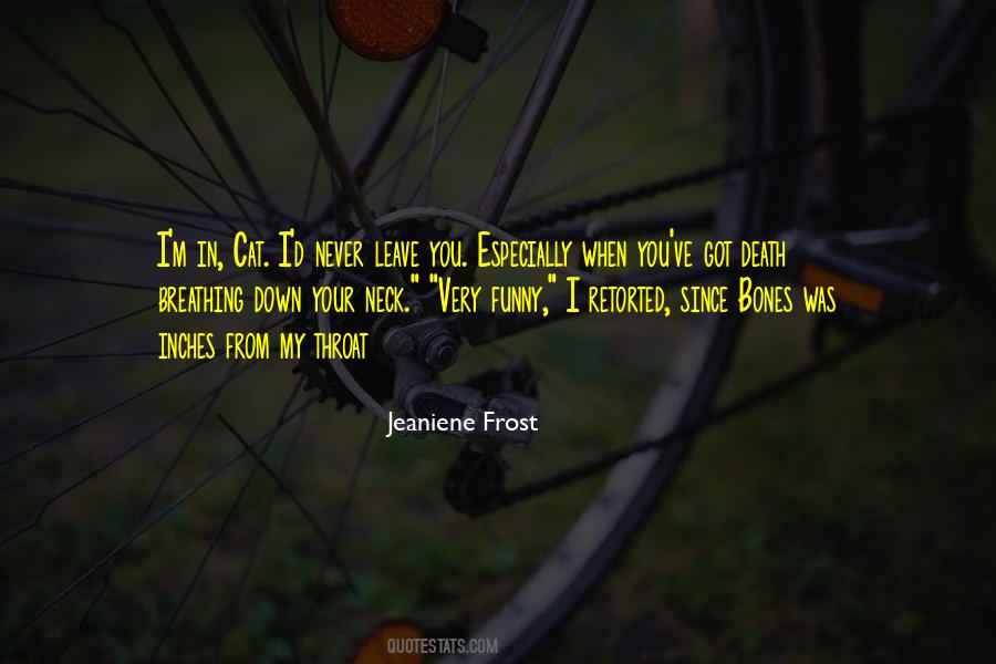 Jeaniene Frost Quotes #83628