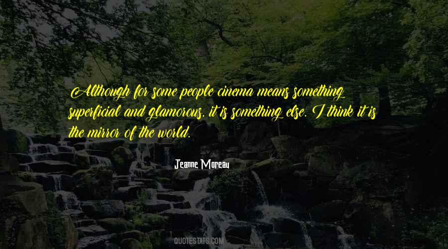 Jeanne Moreau Quotes #1848030