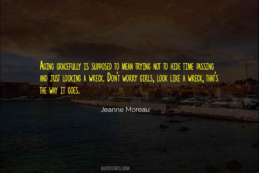 Jeanne Moreau Quotes #344164