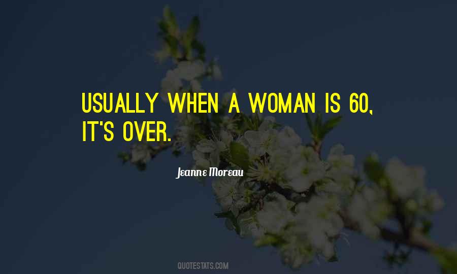 Jeanne Moreau Quotes #894942