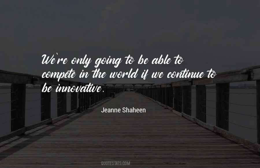 Jeanne Shaheen Quotes #1373415